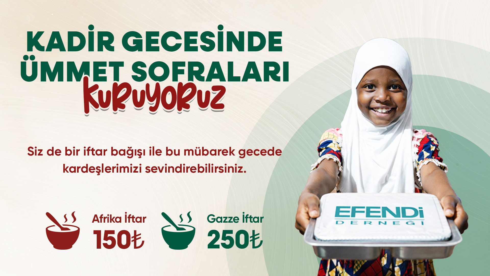 Kadir Gecesinde Ümmet Sofraları Kuruyoruz Slider